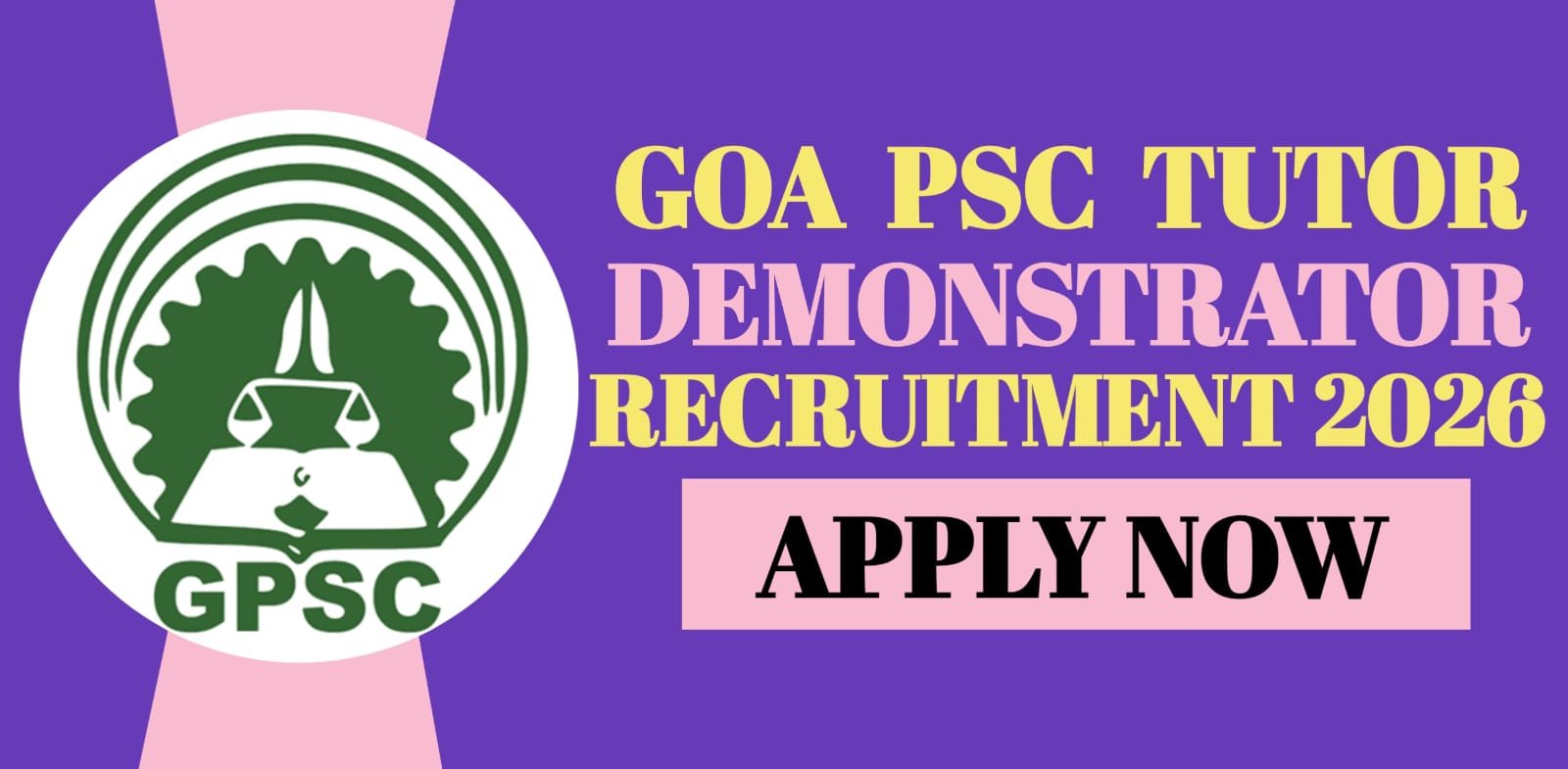 Goa PSC Tutor Demonstrator Recruitment 2026