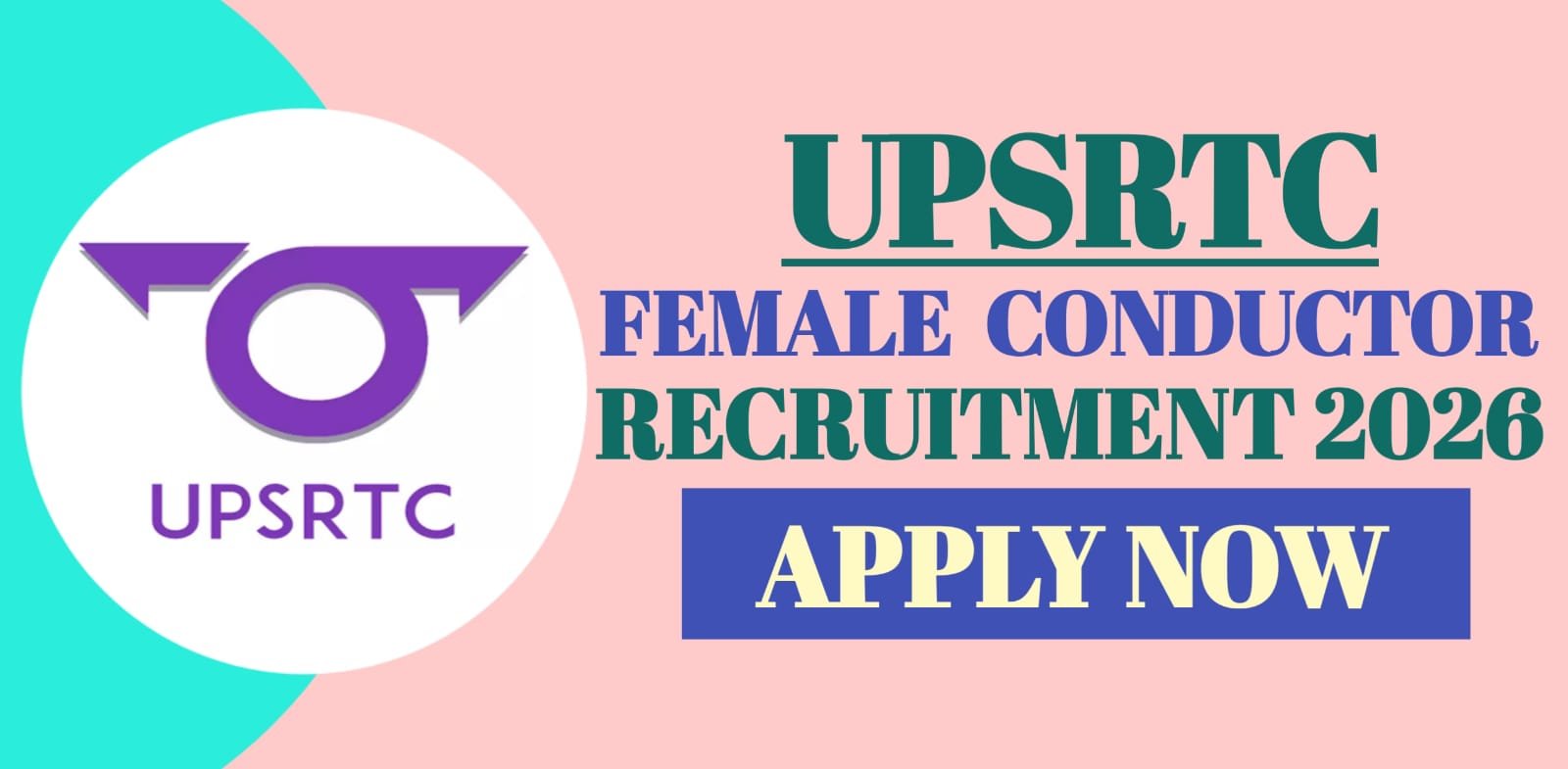 UPSRTC Female Conductor Recruitment 2026