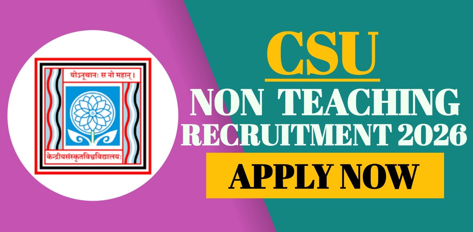 CSU Non Teaching Recruitment 2026 | Apply