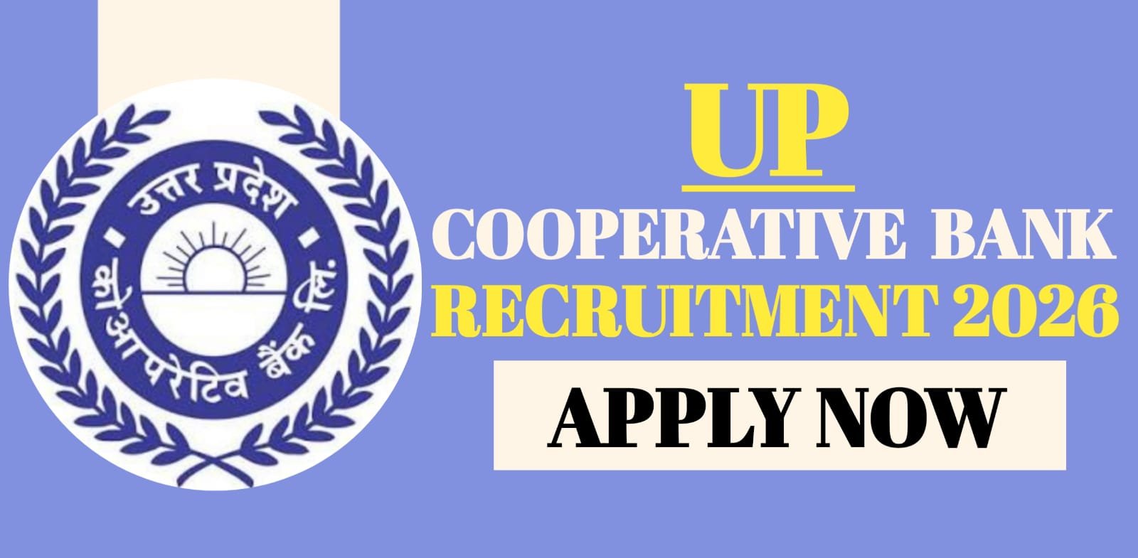 UP Cooperative Bank Recruitment 2026 | Apply