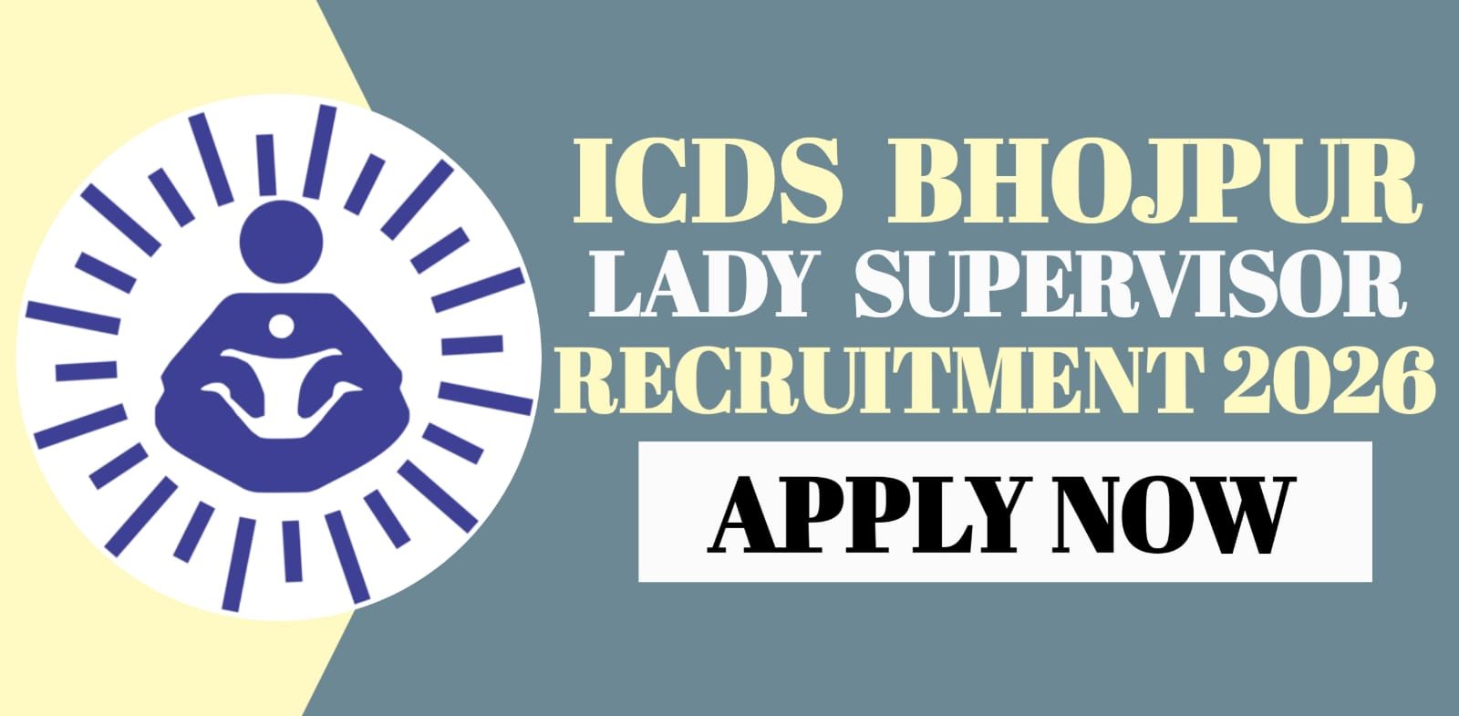 ICDS Bhojpur Lady Supervisor Recruitment 2026 | Apply