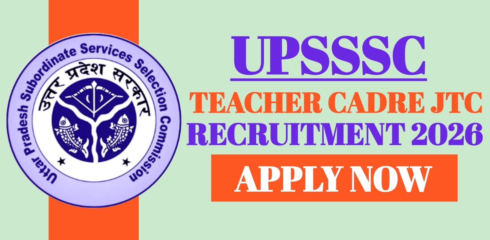 UPSSSC Teacher Cadre JTC Recruitment 2026