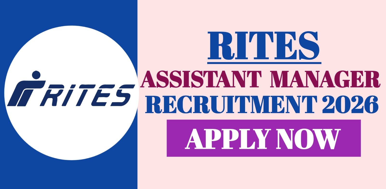 RITES Assistant Manager Recruitment 2026