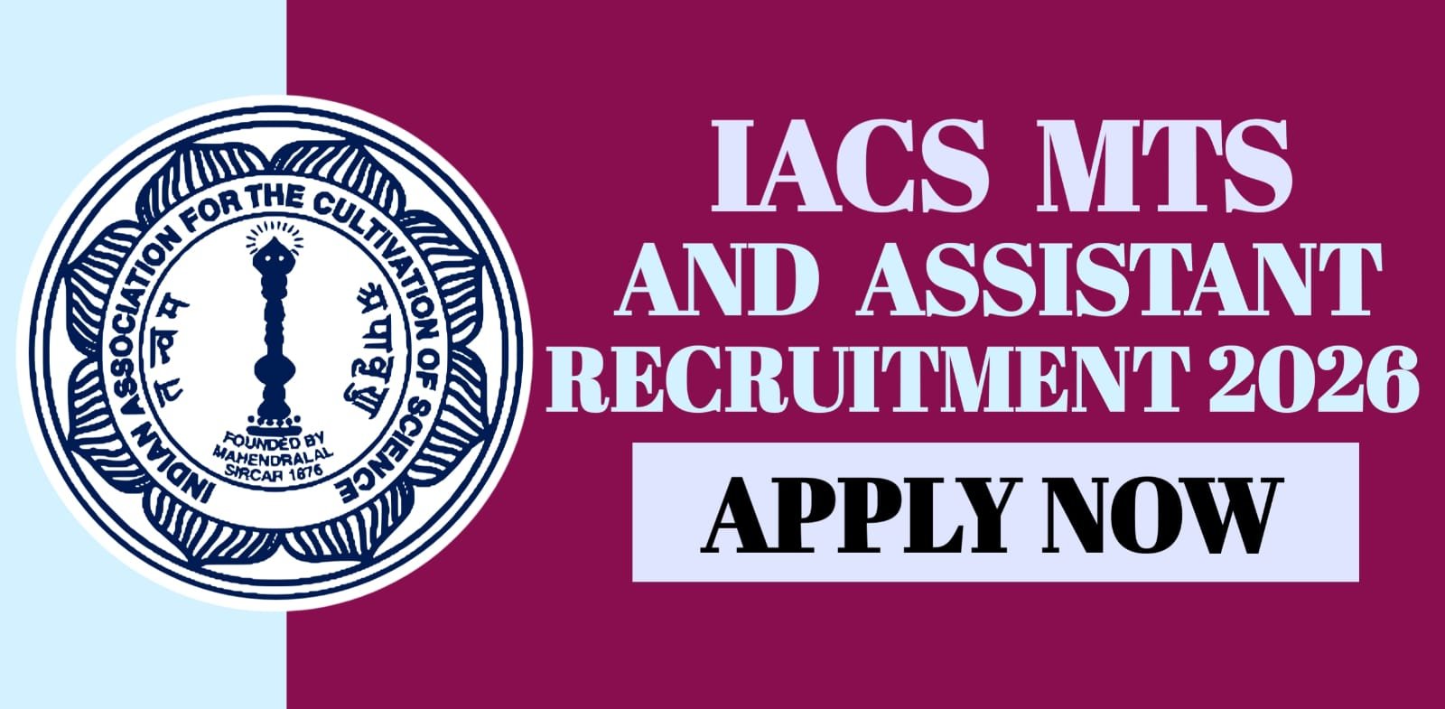 IACS MTS And Assistant Recruitment 2026