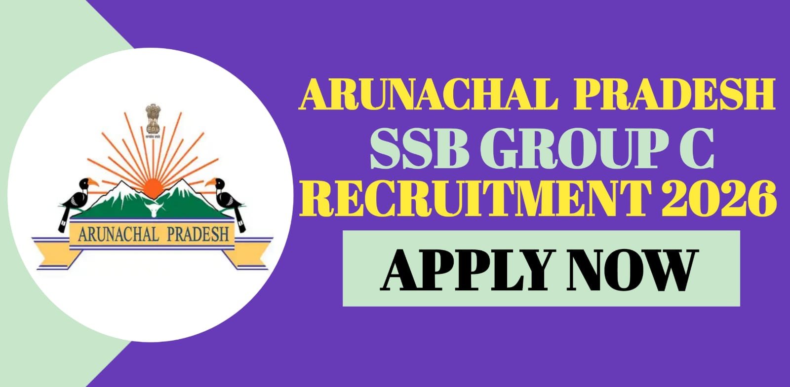 Arunachal Pradesh SSB Group C Recruitment 2026