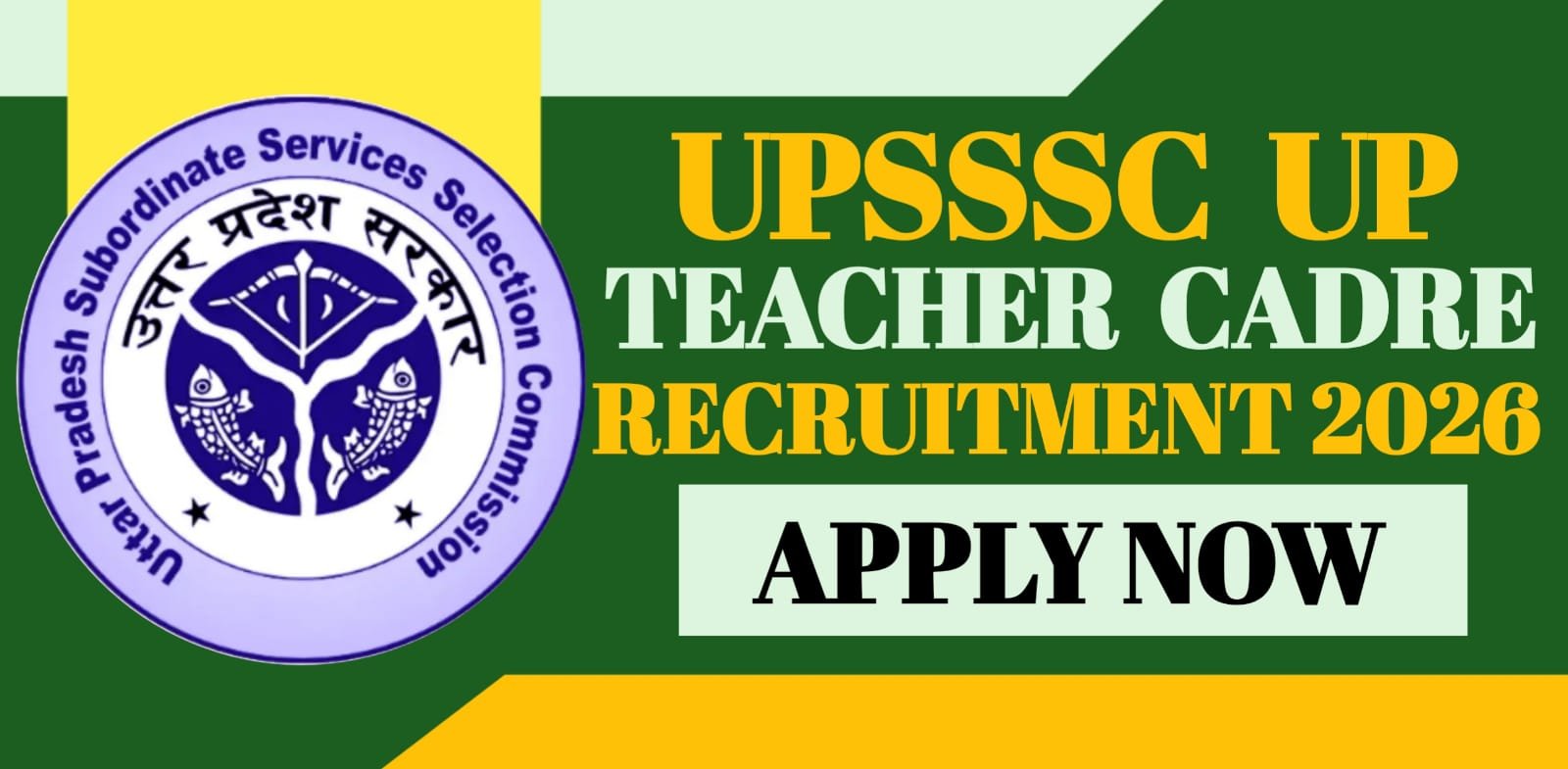 UPSSSC UP Teacher Cadre Recruitment 2026 | Apply
