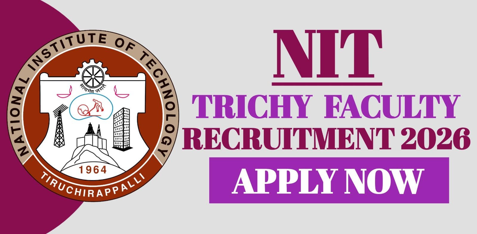 NIT Trichy Faculty Recruitment 2026 | Apply