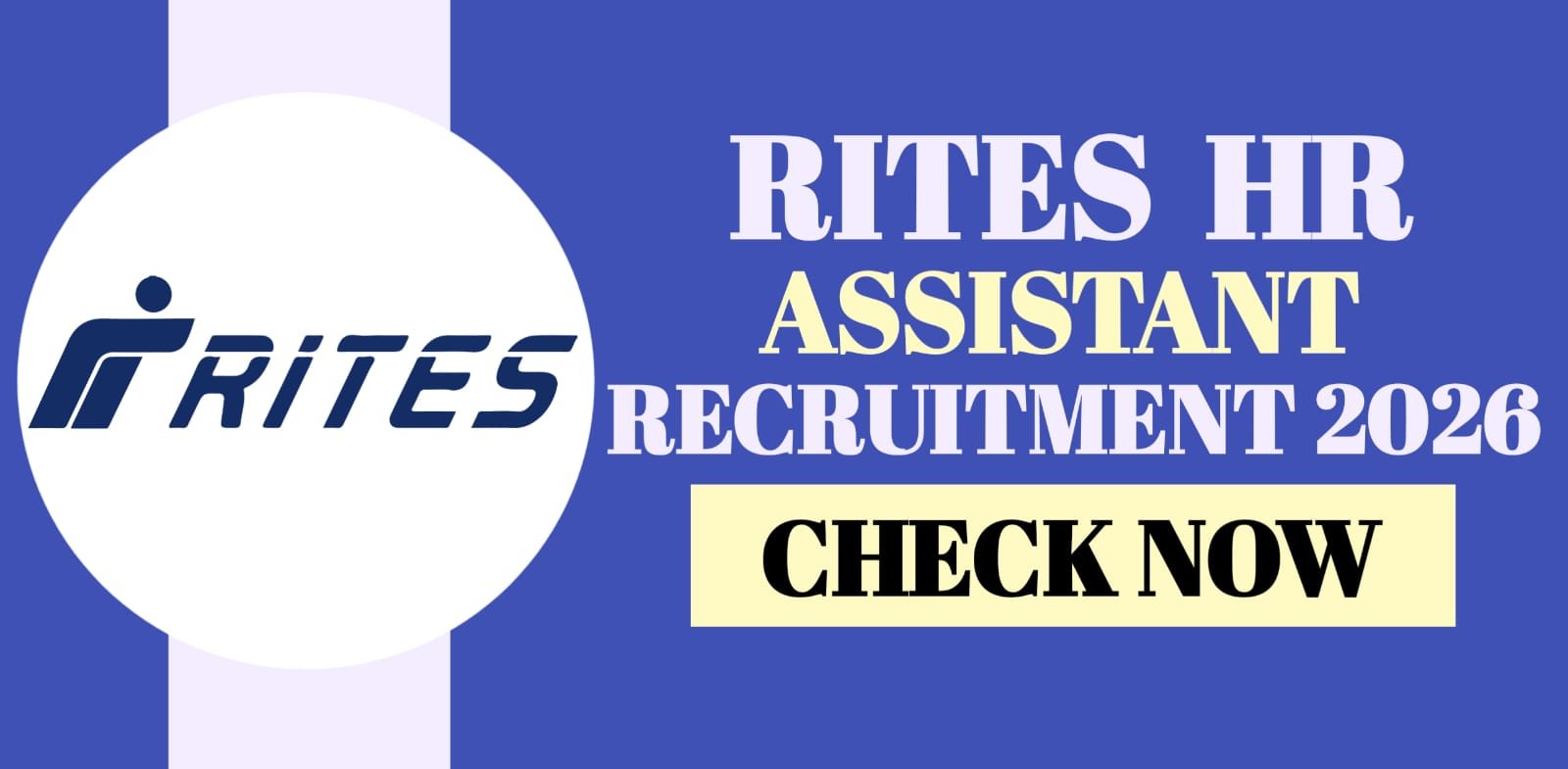 RITES Assistant HR Recruitment 2026