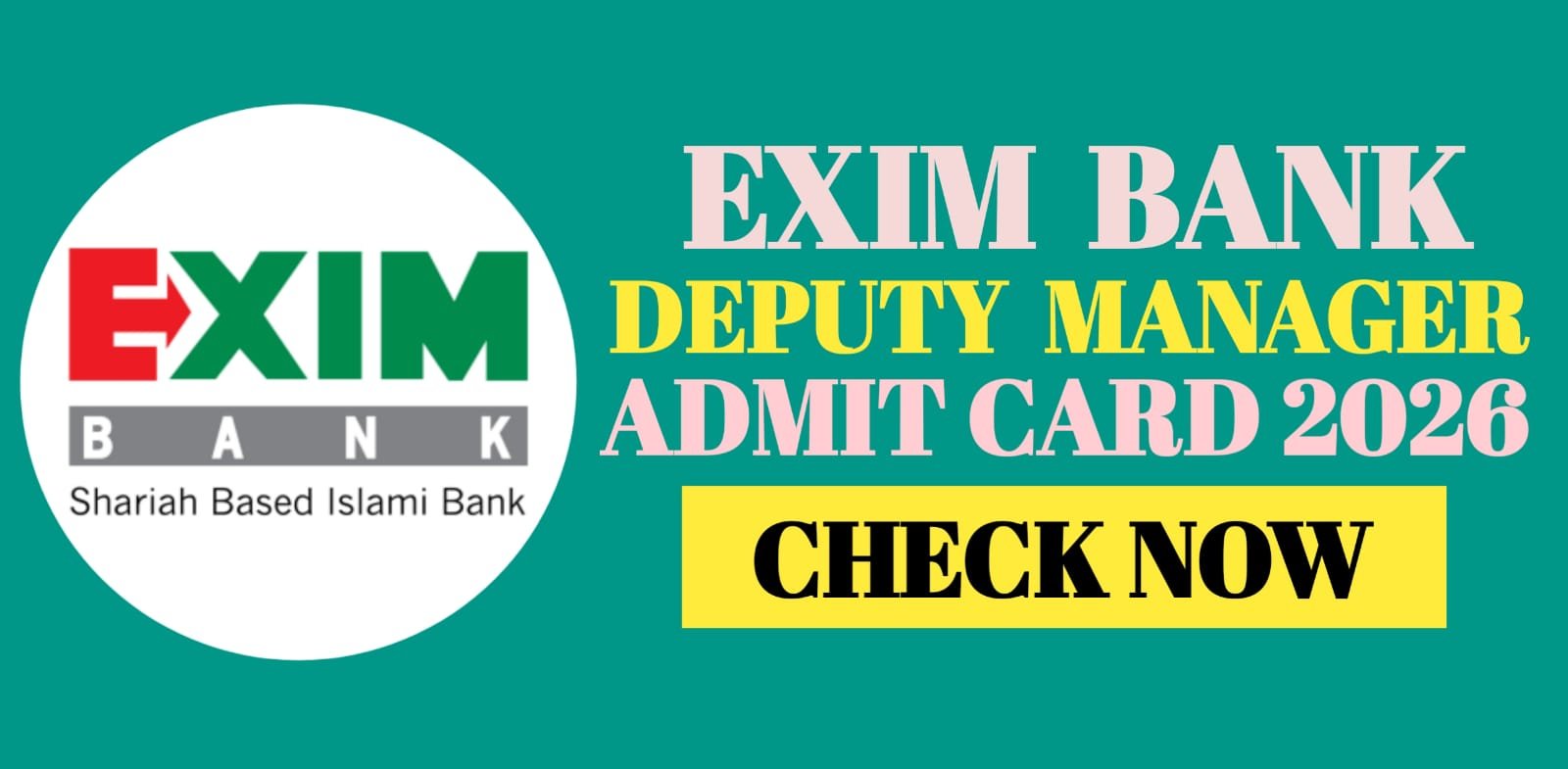 Exim Bank Deputy Manager Admit Card 2026