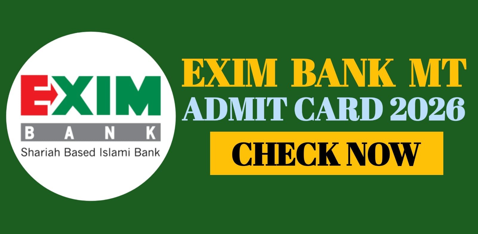 Exim Bank MT Admit Card 2026
