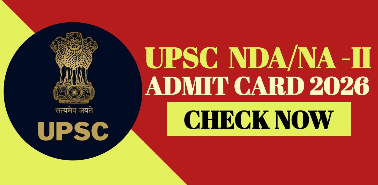 UPSC NDA/ NA-I Admit Card 2026