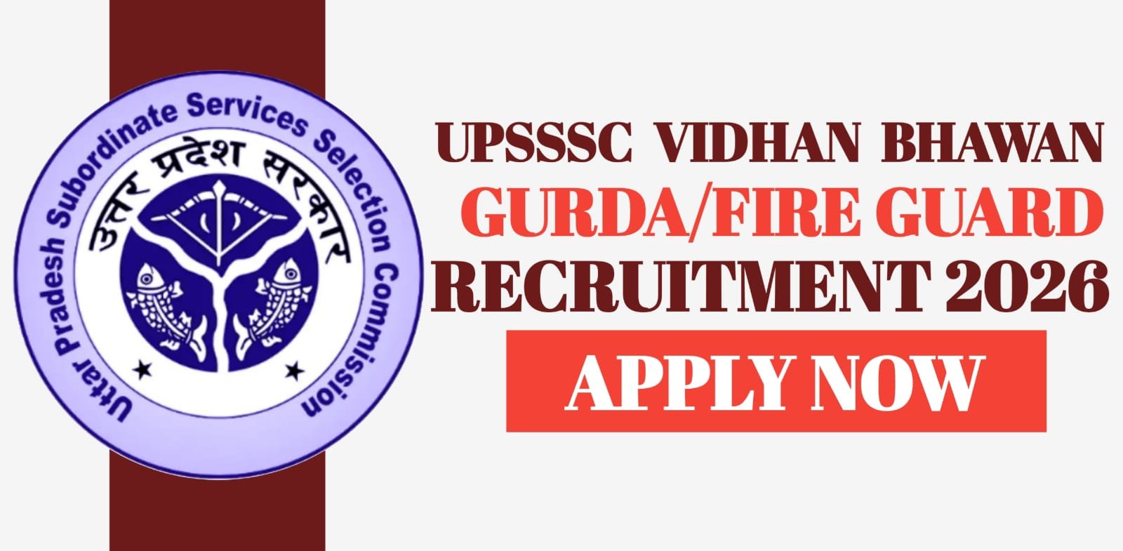 UPSSSC Vidhan Bhawan Guard / Fire Guard Recruitment 2026 | Apply Now