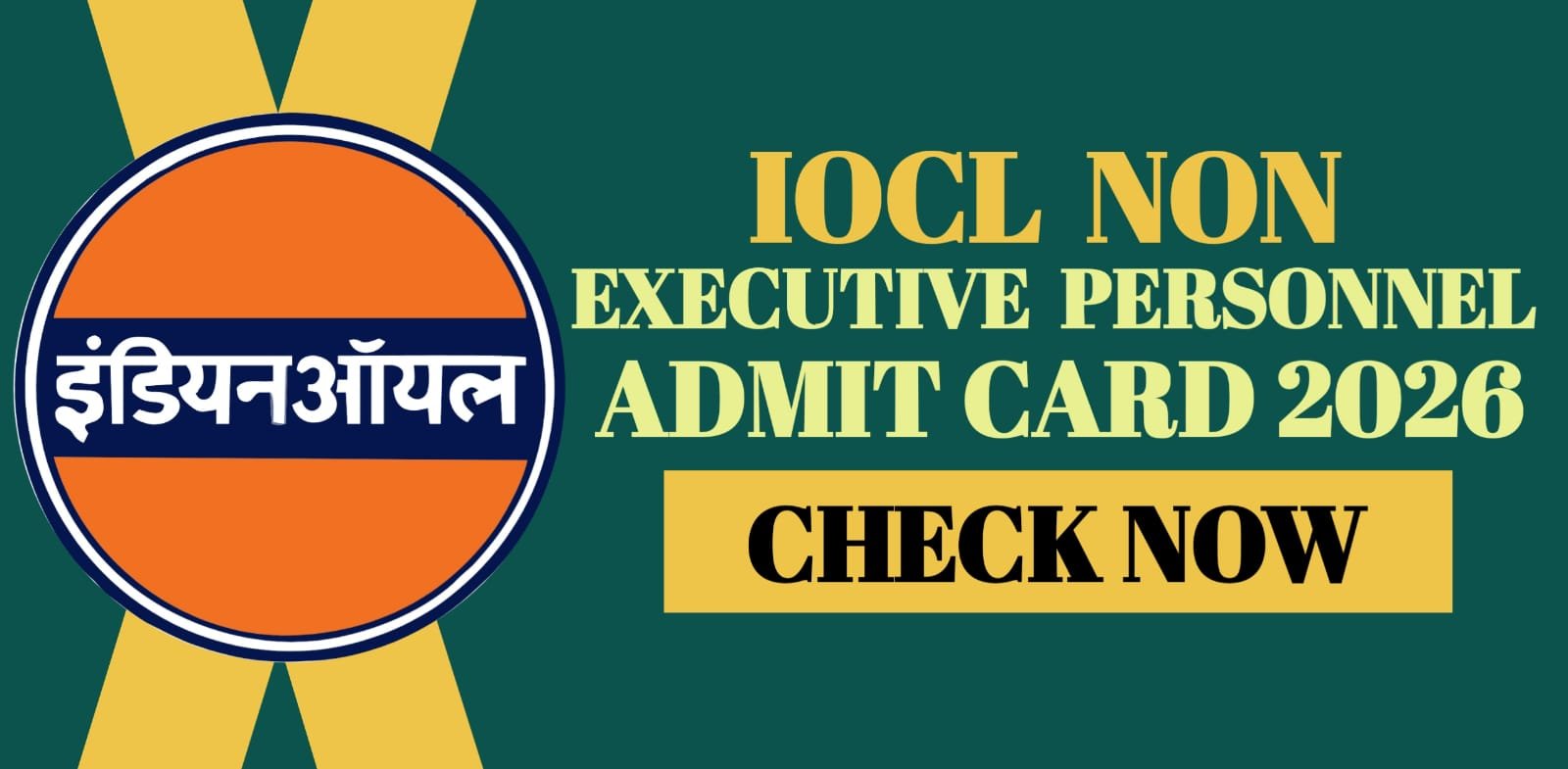 IOCL Non Executive Personnel Admit Card 2026 | Check
