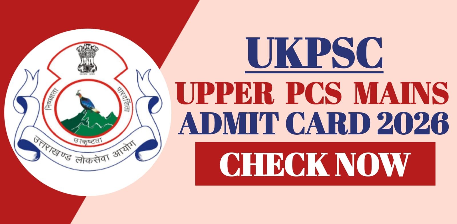 UKPSC Upper PCS Mains Admit Card 2026 | Check
