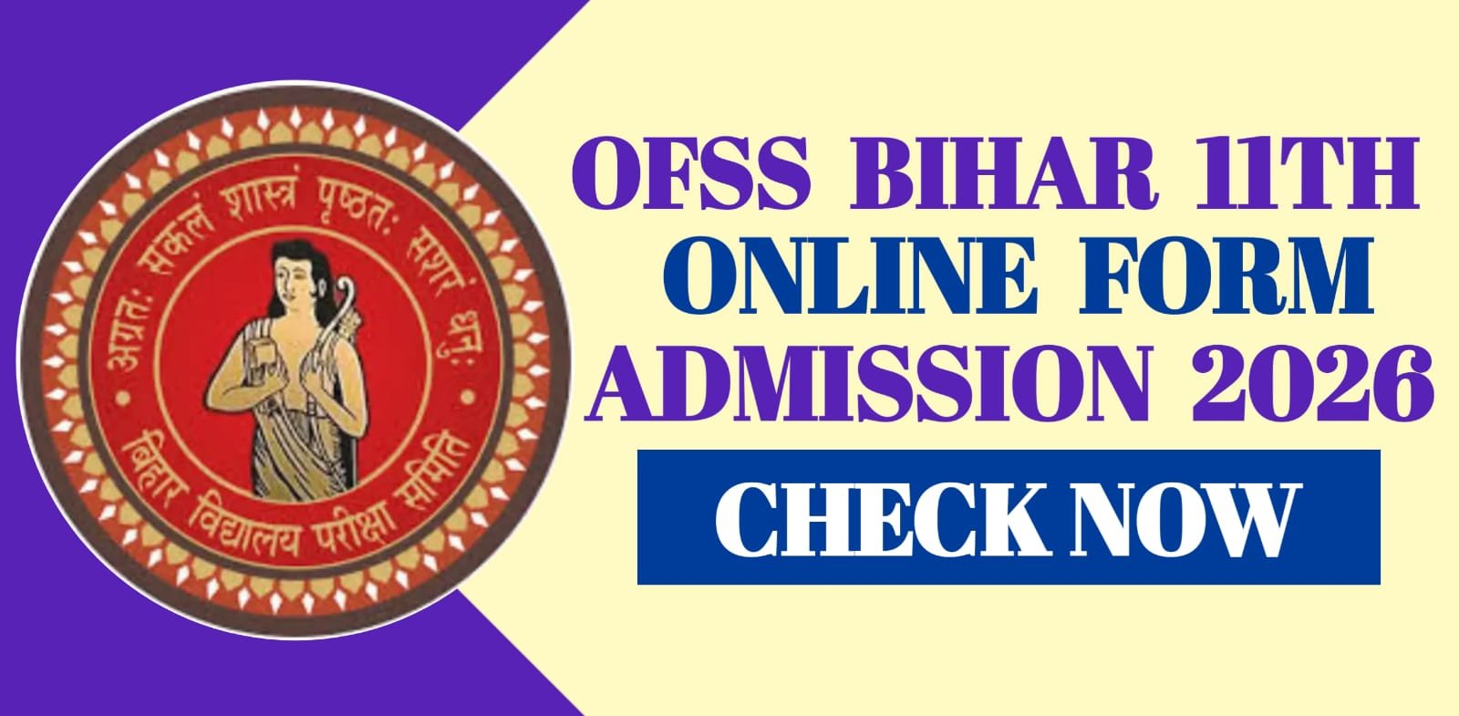 OFSS Bihar 11th Admissions Recruitment 2026 | Apply