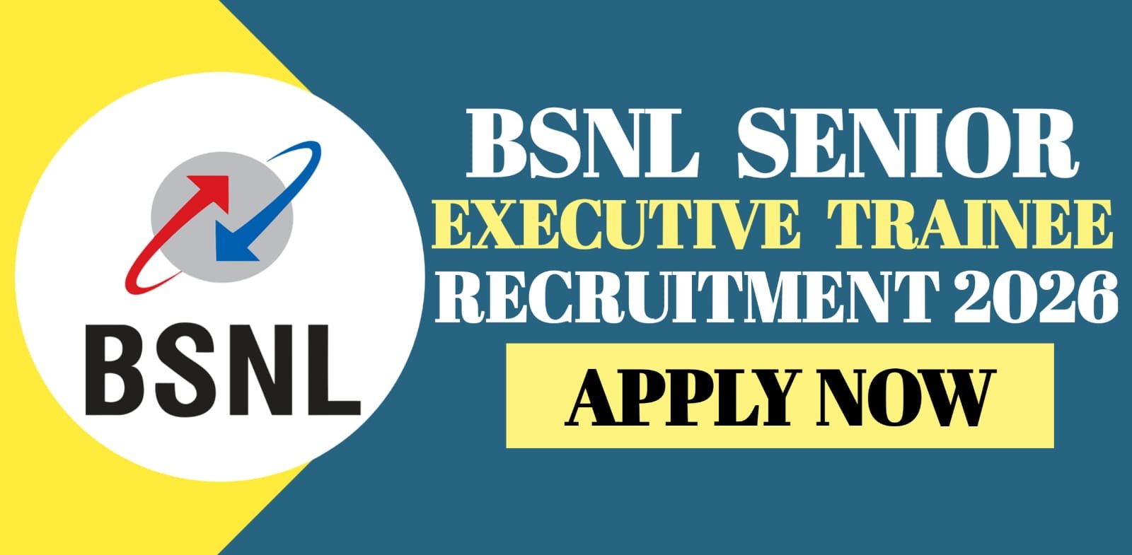 BSNL Senior Executive Trainee Recruitment 2026 | Apply