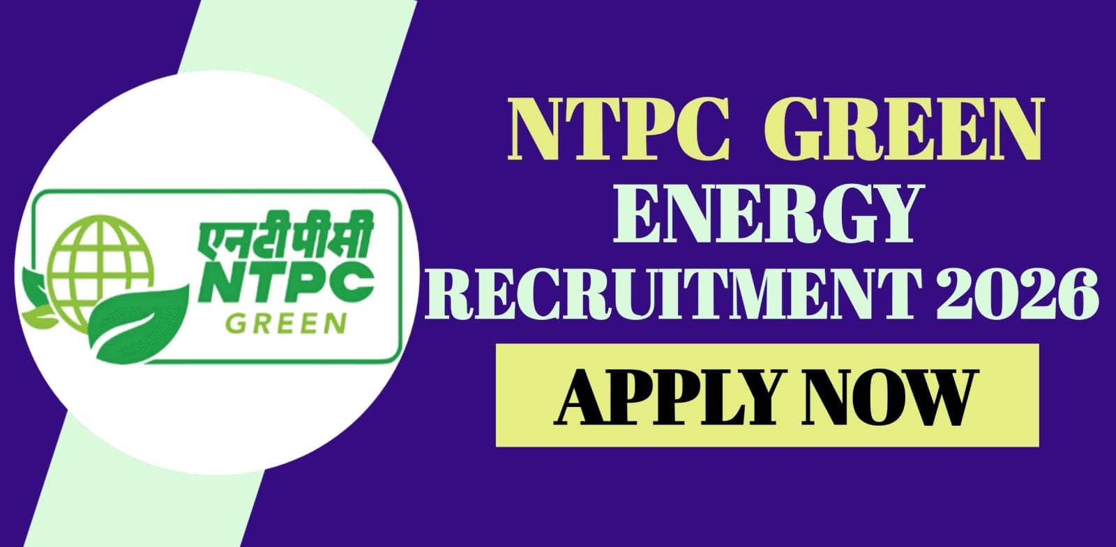 NTPC Green Energy Recruitment 2026 | Apply