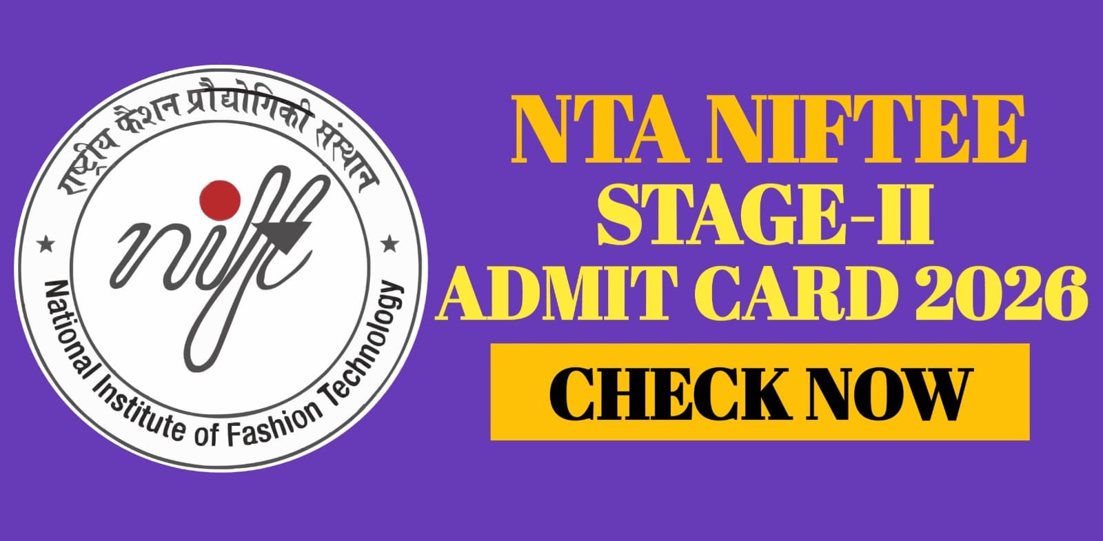 NTA NIFTEE Stage-II Admit Card 2026
