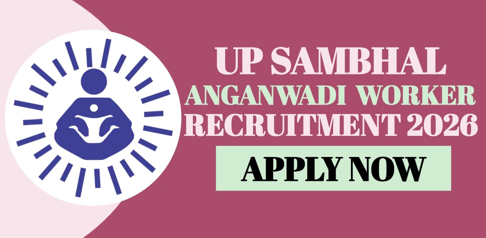 UP Sambhal Anganwadi Worker Recruitment 2026