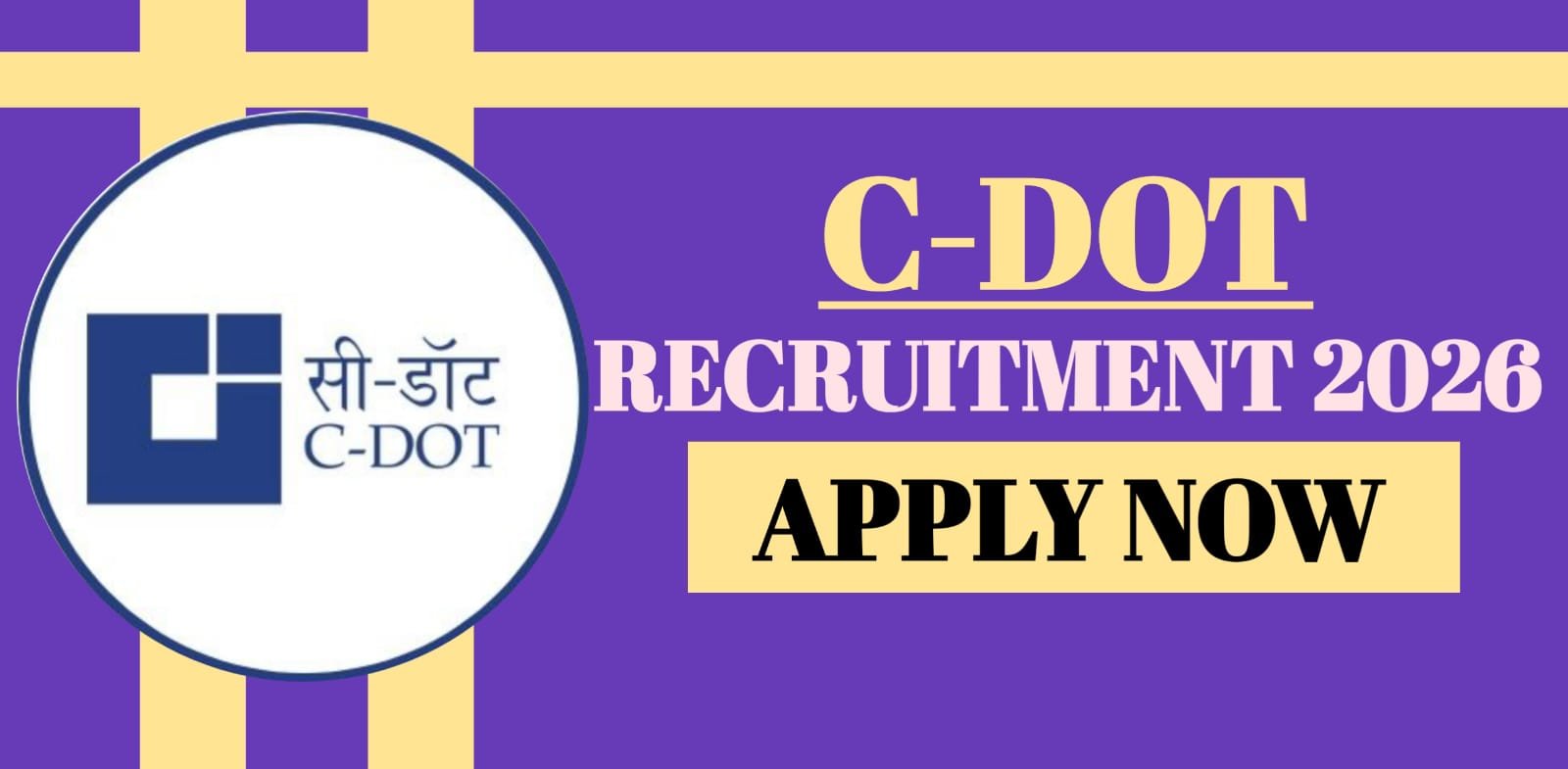 C-DOT Recruitment 2026