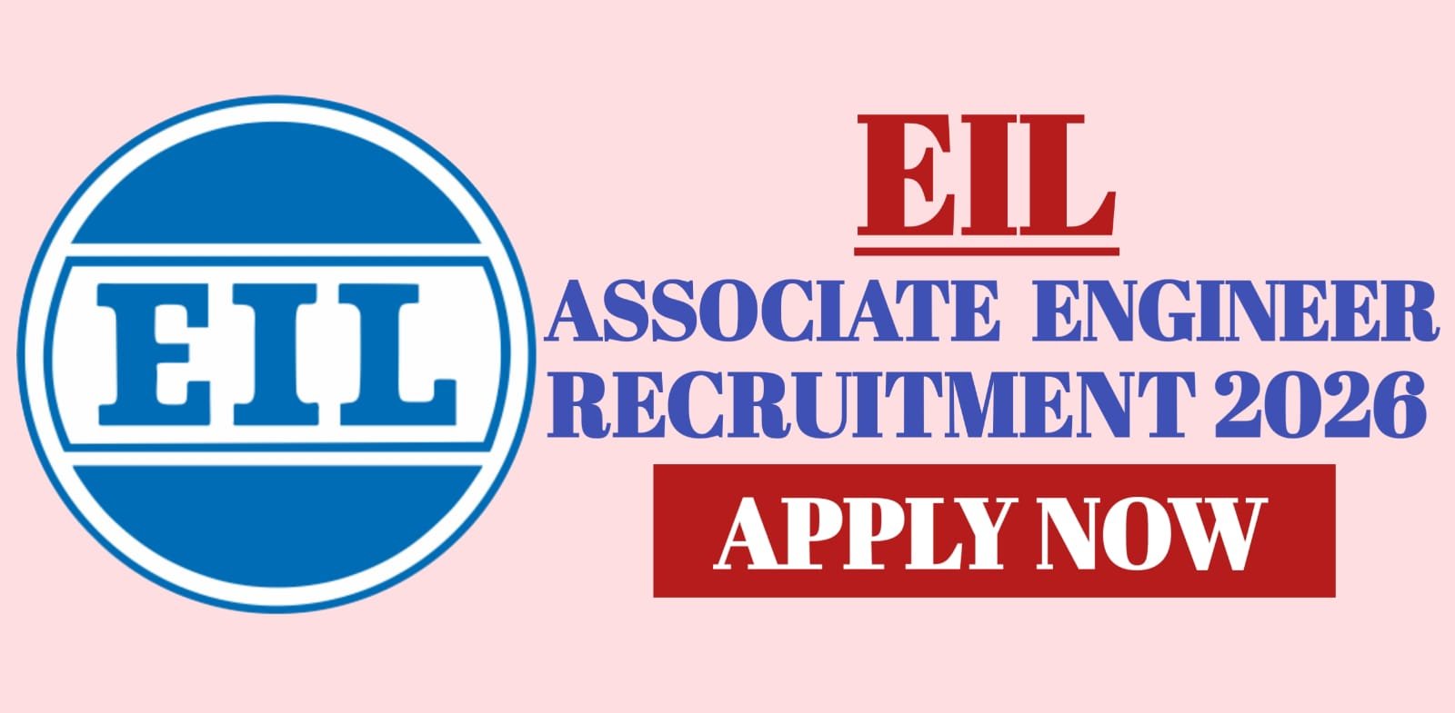 EIL Associate Engineer Recruitment 2026