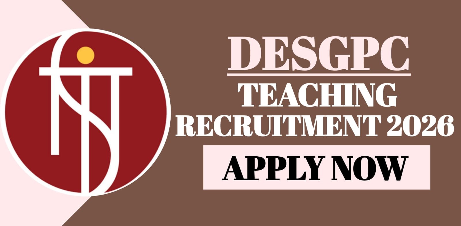 DESGPC Teaching Recruitment 2026 | Apply