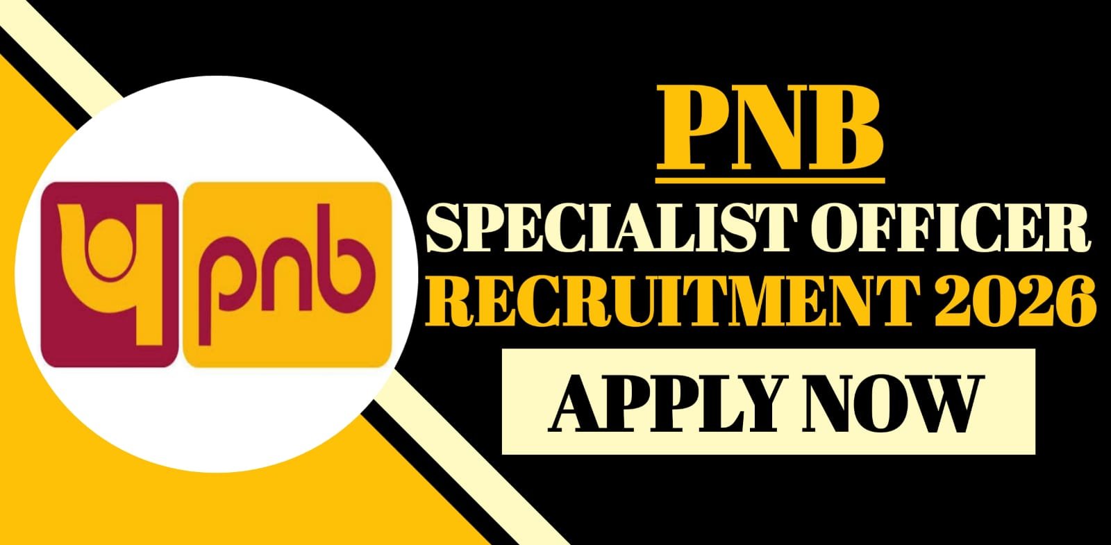PNB Specialist Officer Recruitment 2026