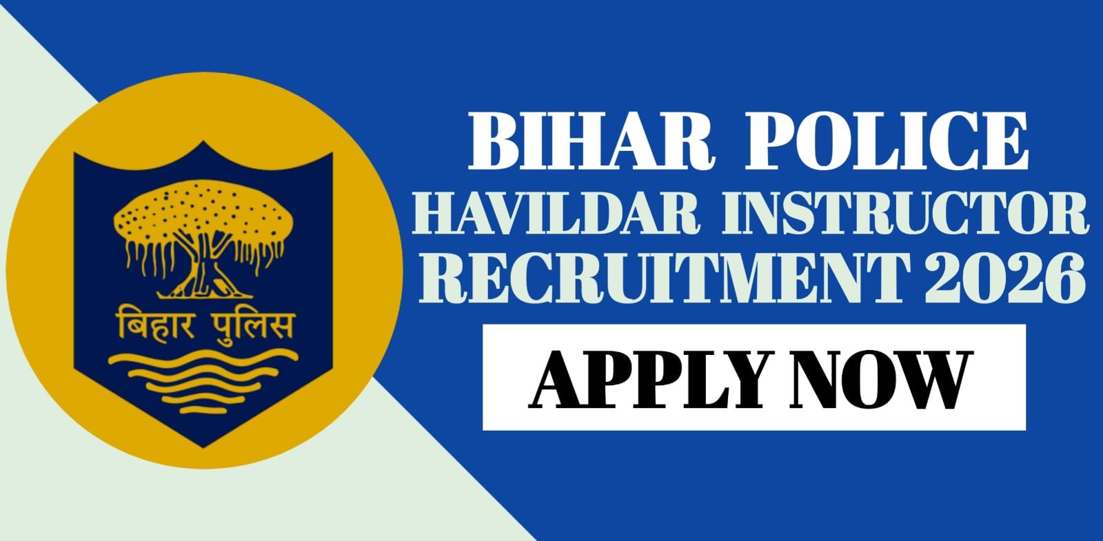 Bihar Police Havildar Instructor Recruitment 2026 