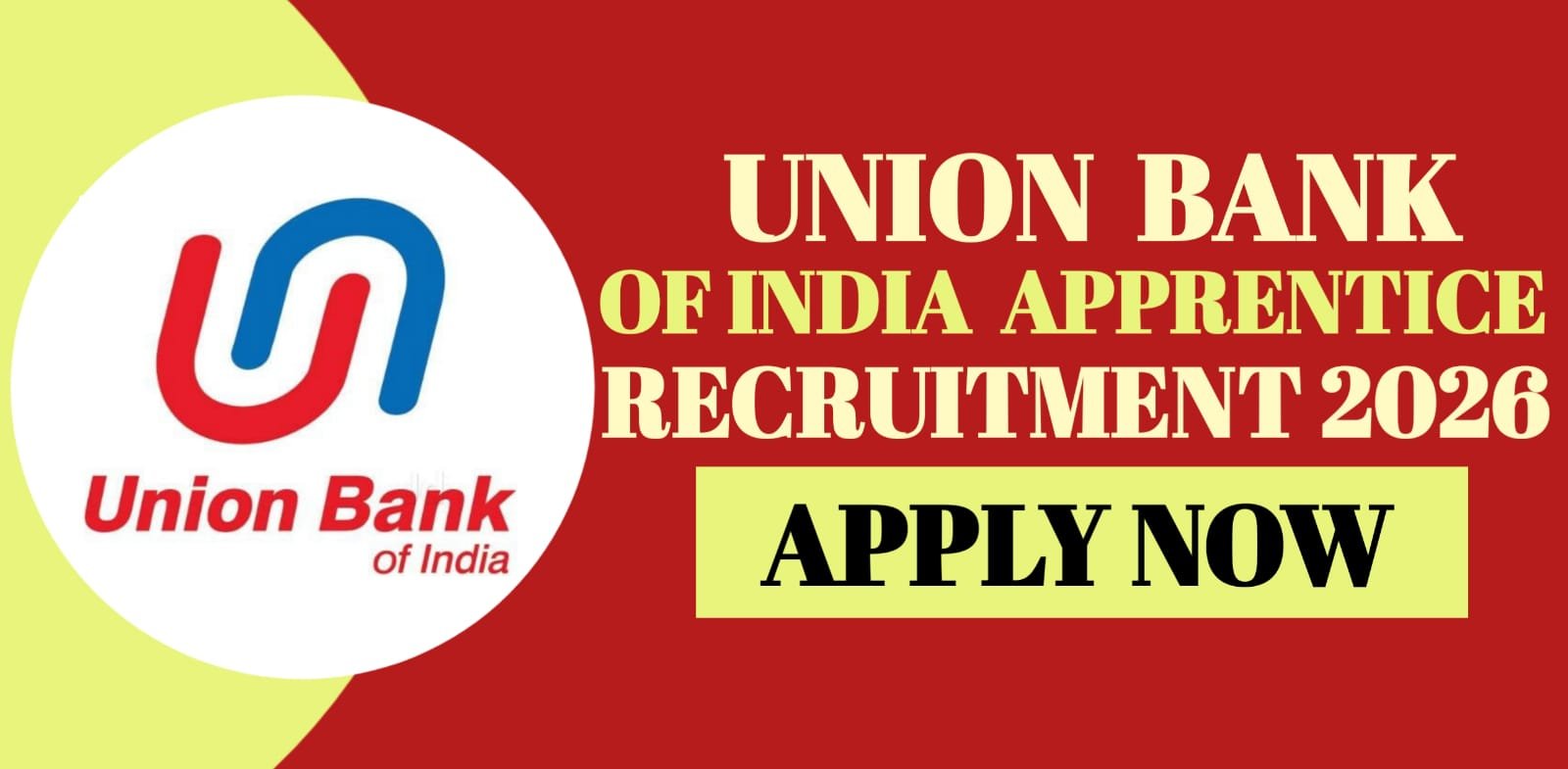 Union Bank Of India Apprentice Recruitment 2026