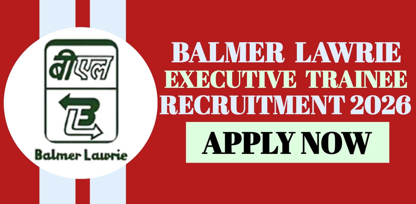Balmer Lawrie Executive Trainee Recruitment 2026