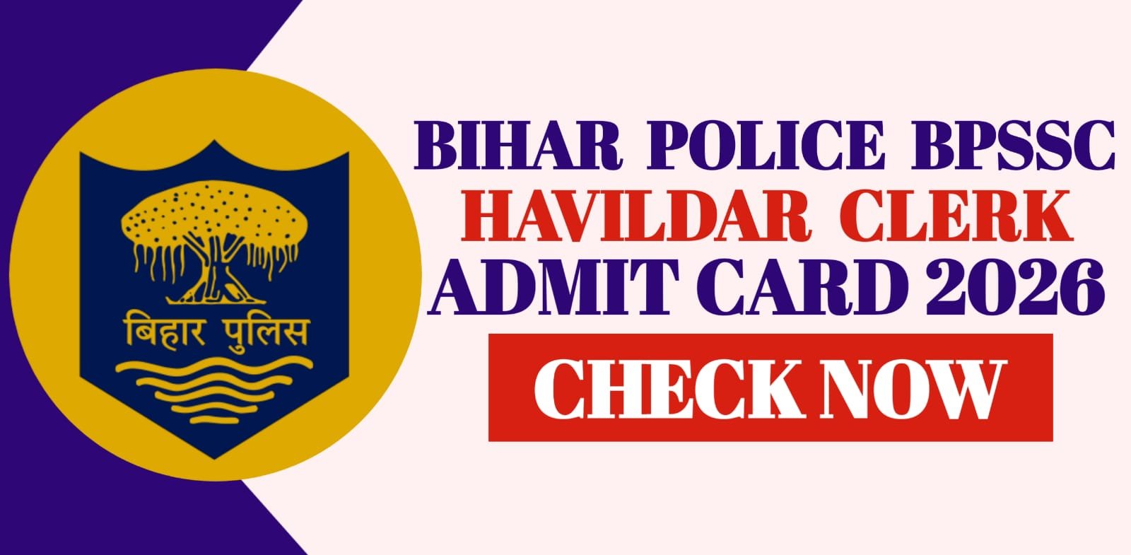 Bihar Police BPSSC Havildar Clerk Admit Card 2026