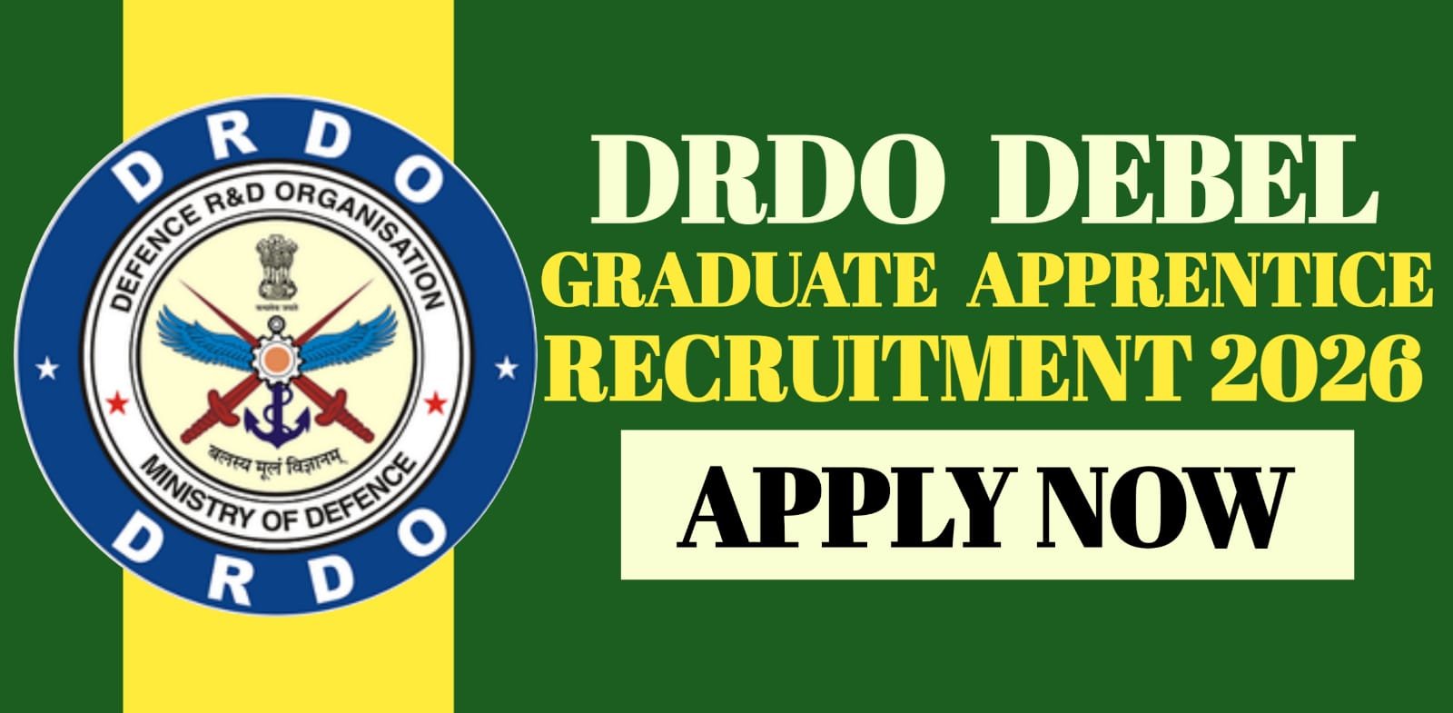 DRDO DEBEL Graduate Apprentice Recruitment 2026