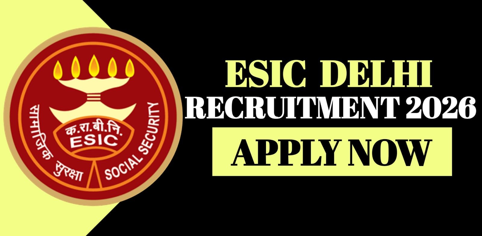 ESIC Delhi Recruitment 2026