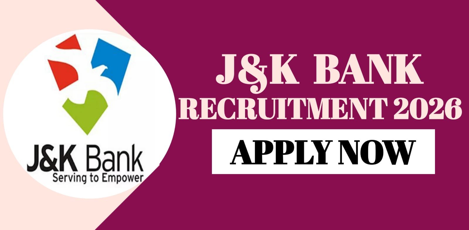 J&K Bank Recruitment 2026