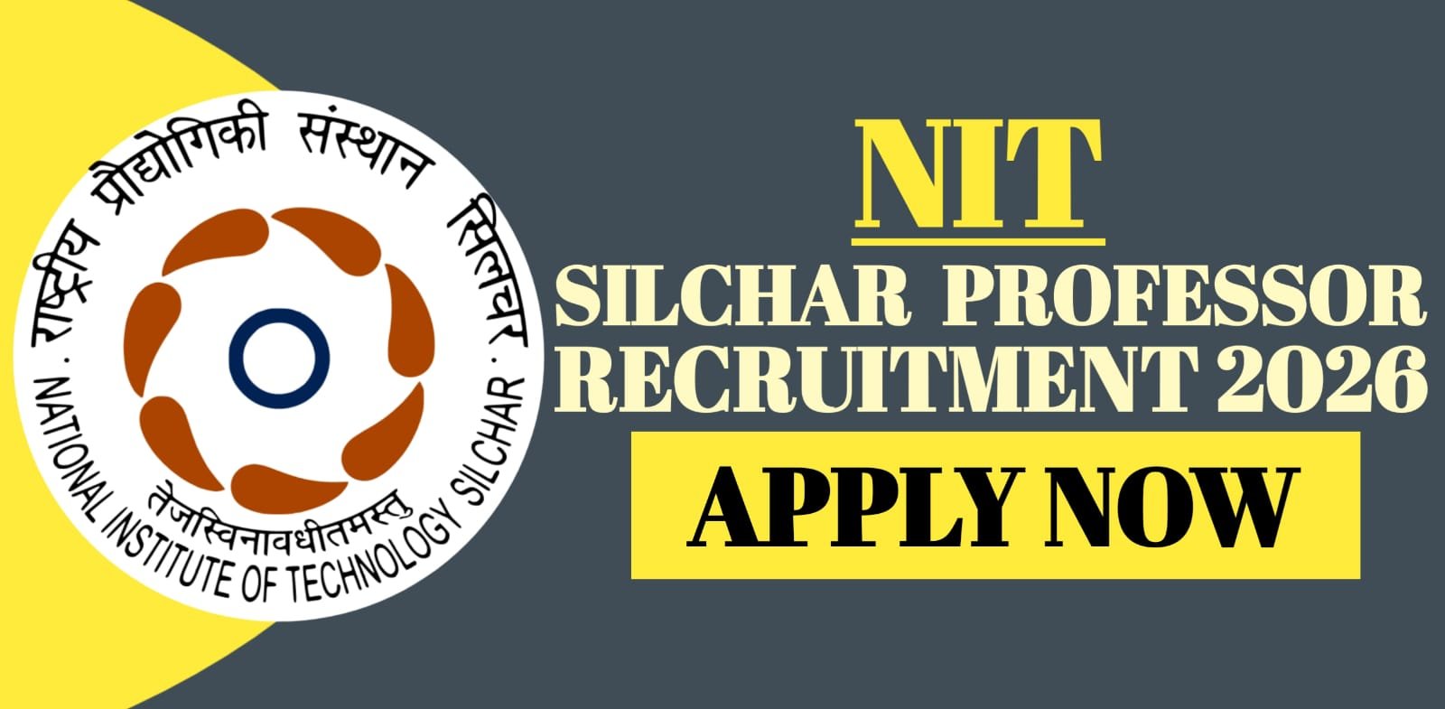 NIT Silchar Professor Recruitment 2026