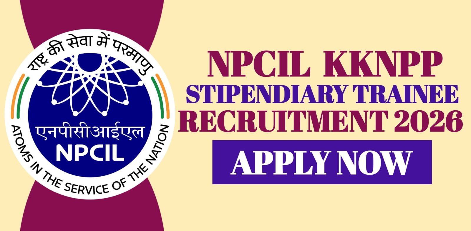NPCIL KKNPP Stipendiary Trainee Recruitment 2026