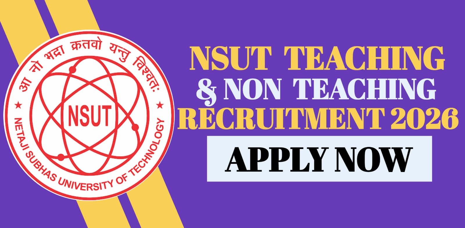 NSUT Teaching & Non Teaching Recruitment 2026