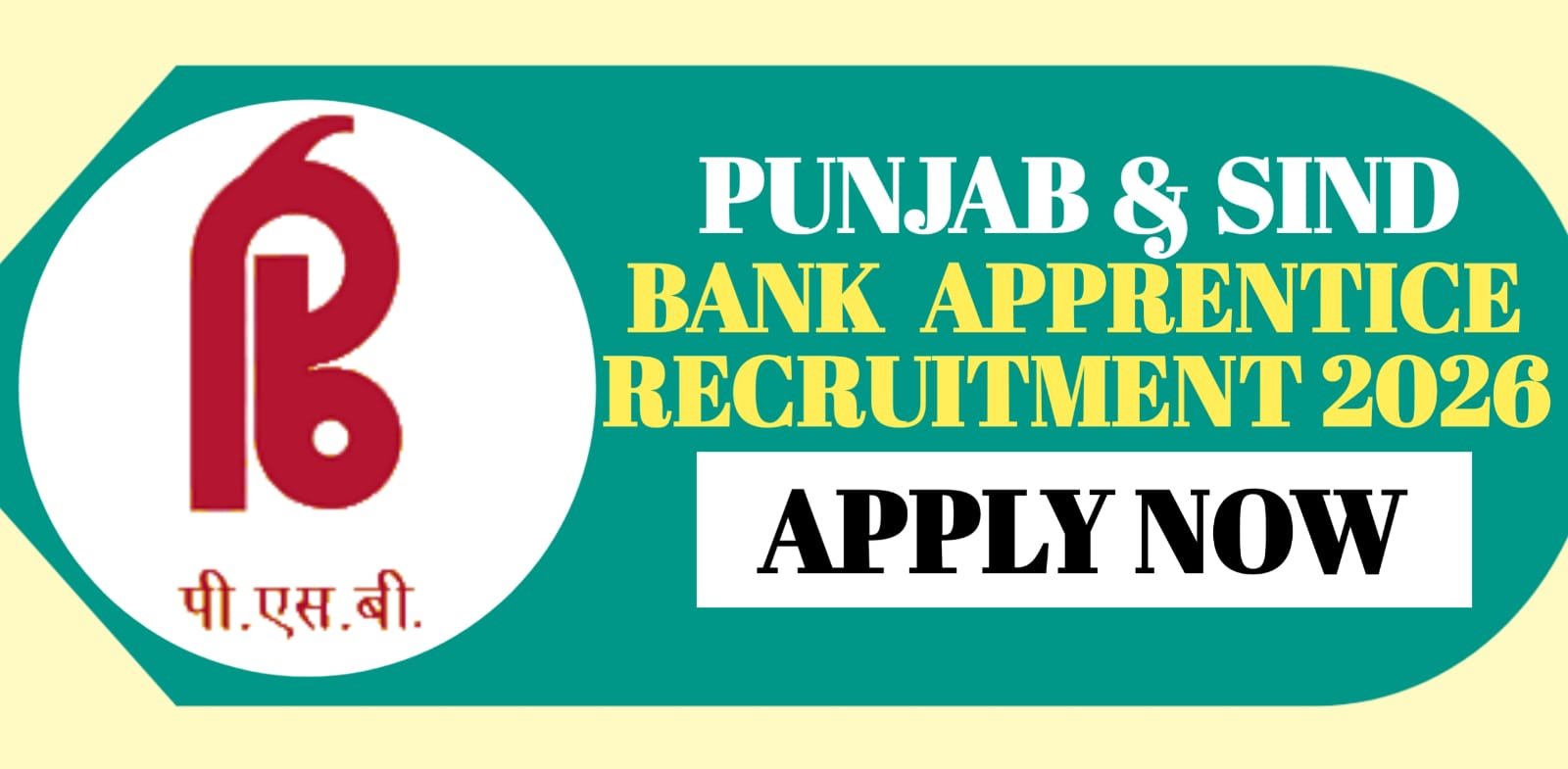 Punjab & Sind Bank Apprentice Recruitment 2026