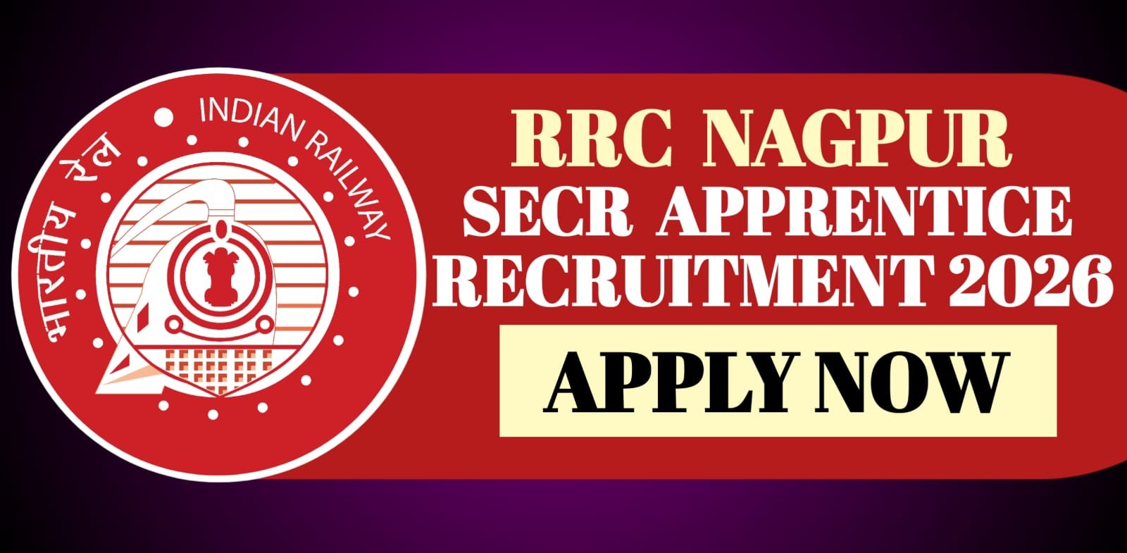RRC Nagpur SECR Apprentice Recruitment 2026