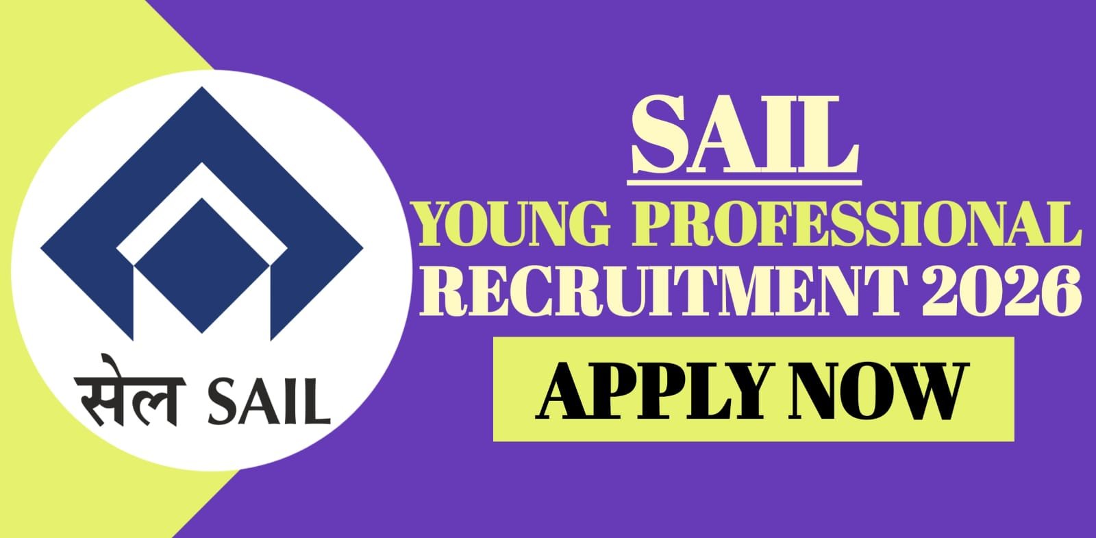 SAIL Young Professional Recruitment 2026