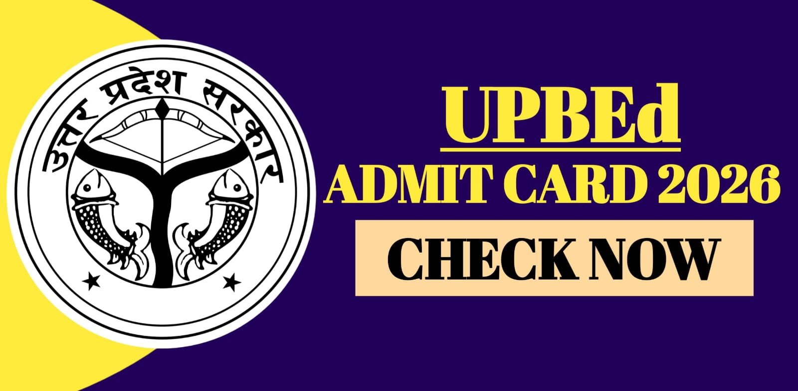 UPBEd Admit Card 2026
