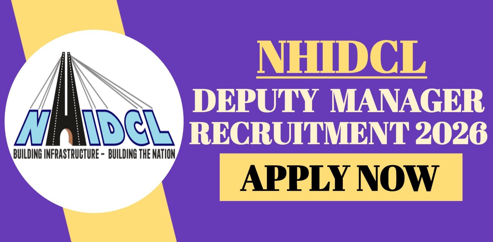 NHIDCL Deputy Manager Recruitment 2026