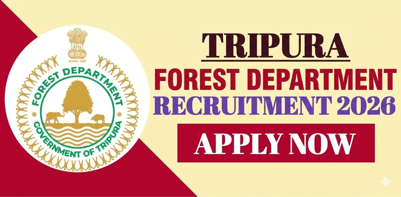 Tripura Forest Department Recruitment 2026