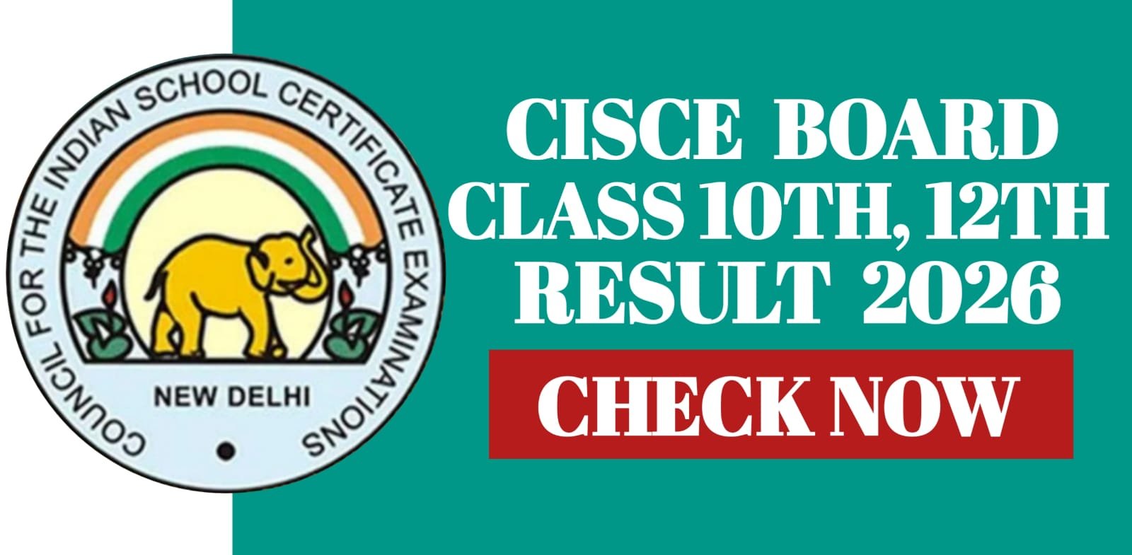 CISCE Board Class 10th & 12th Result 2026