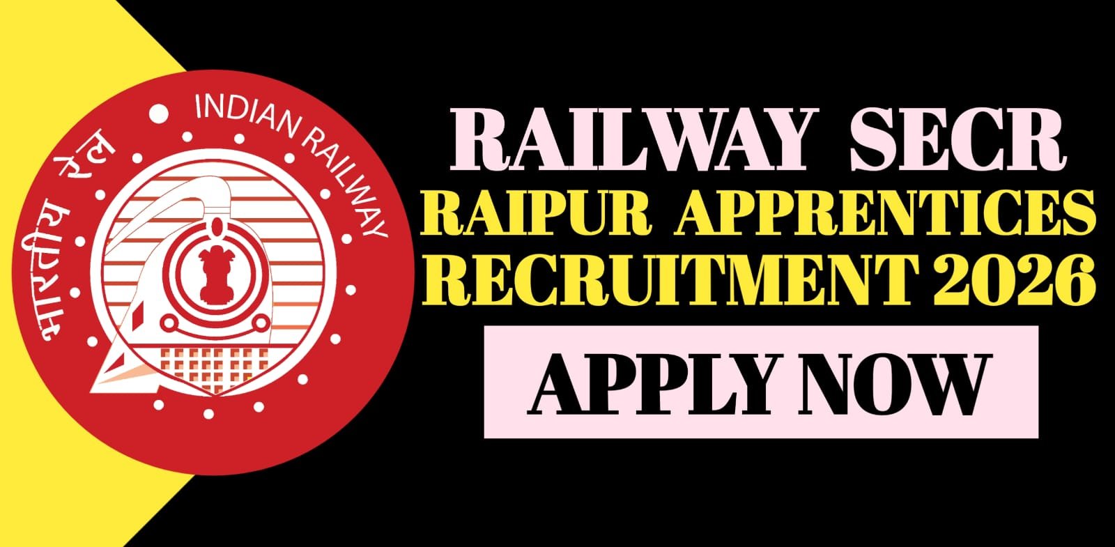 Railway SECR Raipur Apprentices Recruitment 2026 | Apply