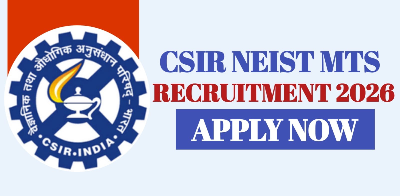 CSIR NEIST MTS Recruitment 2026 | Apply
