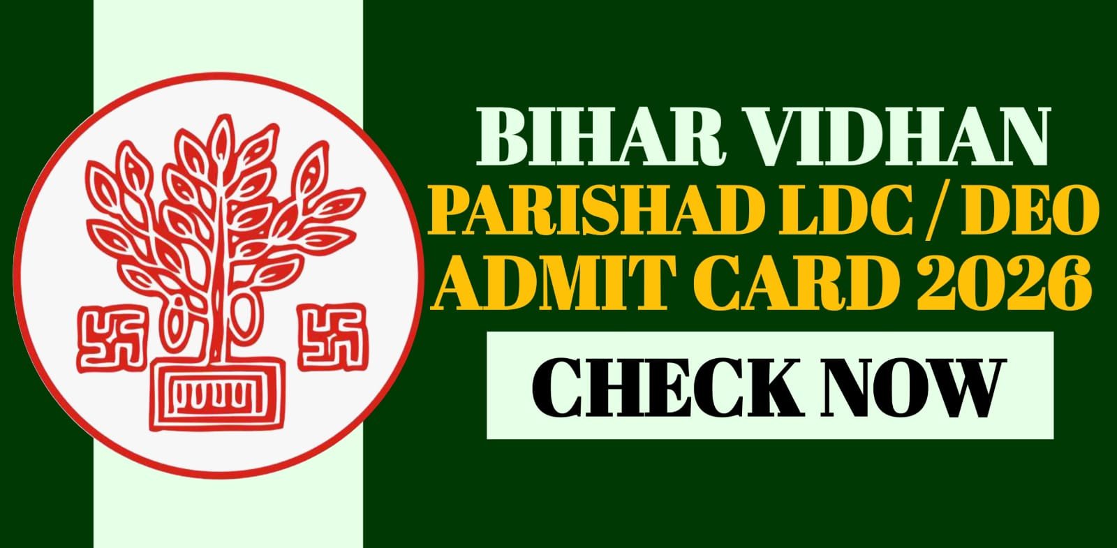 Bihar Vidhan Parishad LDC / DEO Admit Card 2026 | Check Now