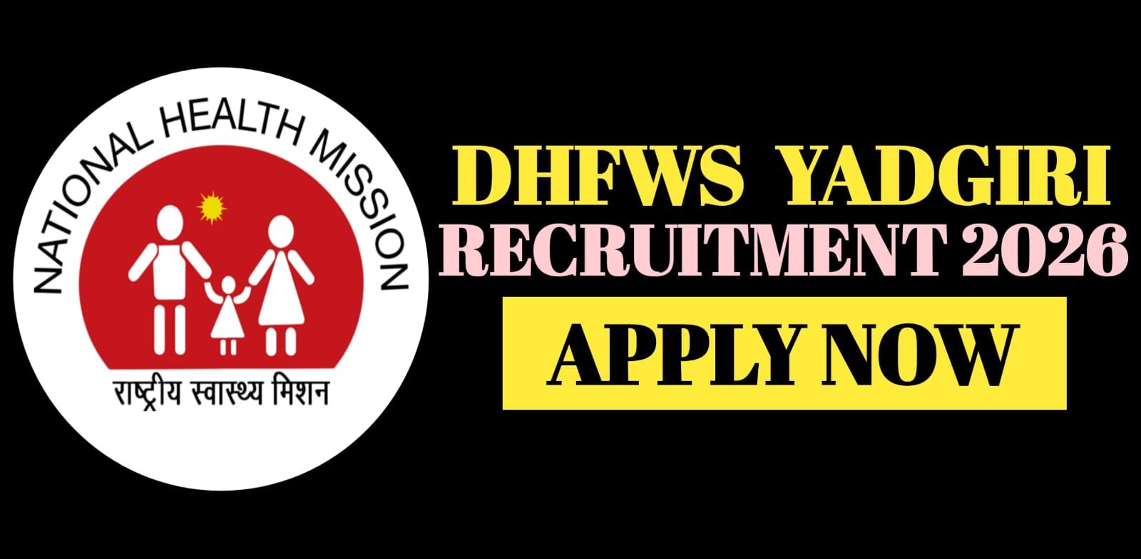 DHFWS Yadgiri Recruitment 2026