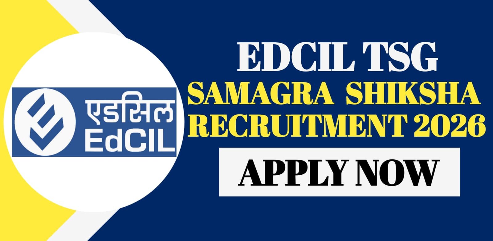 EdCIL TSG Samagra Shiksha Recruitment 2026