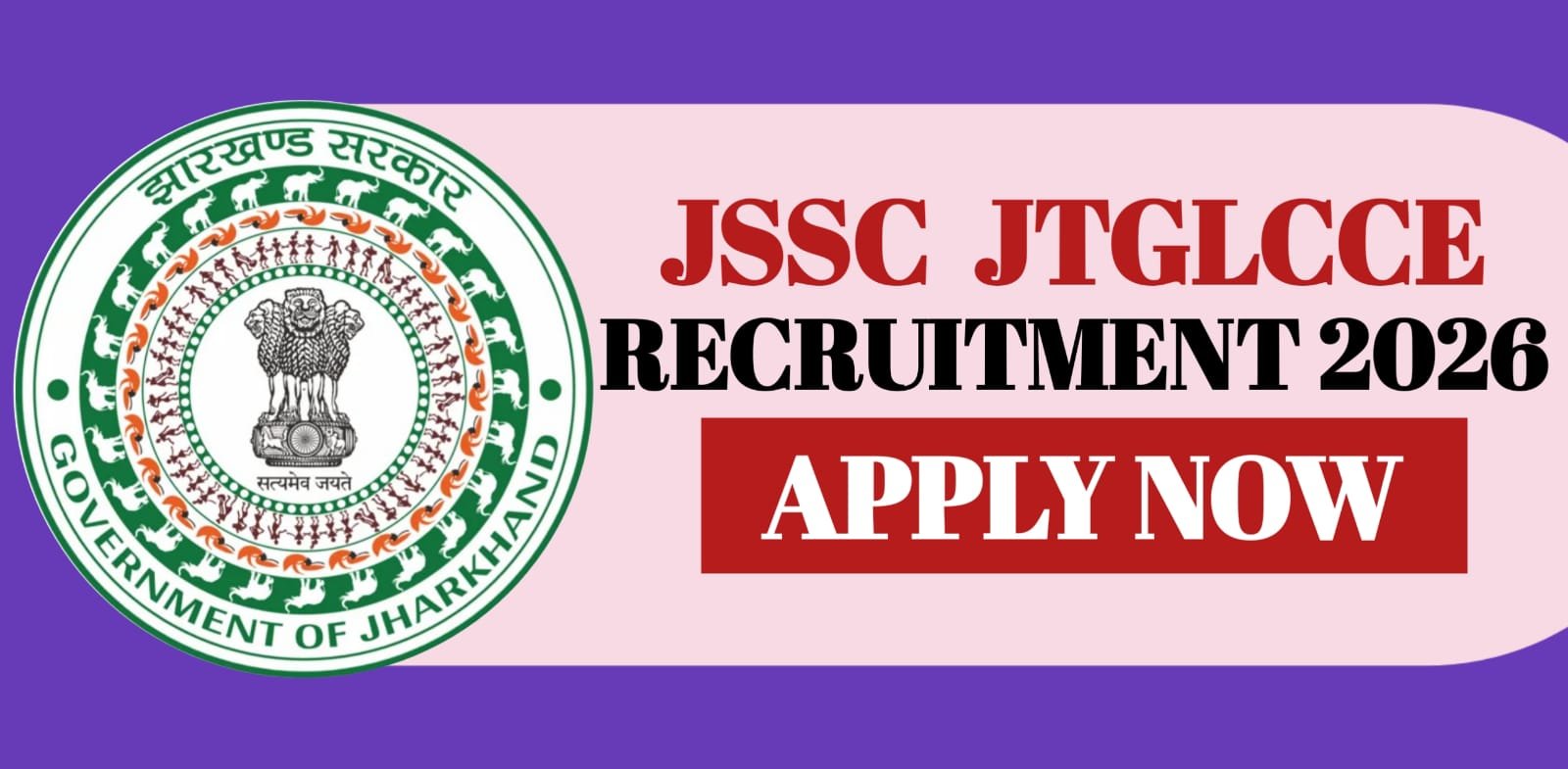 JSSC JTGLCCE Recruitment 2026 | Apply